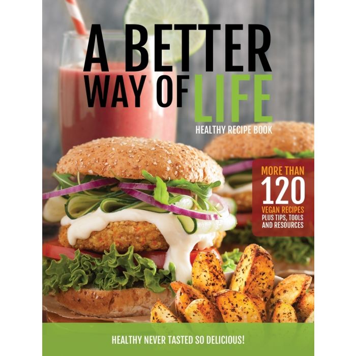 A Better Way of Life Cookbook